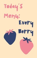Cover: Today's Menu: Every Berry - AMC