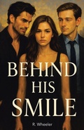 Cover: Behind His Smile - WestBow Press
