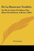 Cover: De La Bonorum Venditio - Kessinger Publishing