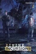 Cover: Divine Incursions, Vol. 2 (light novel) - Yen Press
