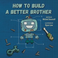 Enlarge image Cover: How To Build a Better Brother - Lawley Enterprises LLC