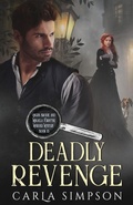 Cover: Deadly Revenge - Angus Brodie and Mikaela Forsythe Murder Mystery