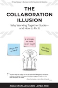 Cover: The Collaboration Illusion - Designconvo LLC