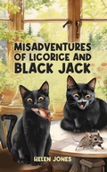 Cover: Misadventures of Licorice and Black Jack - Austin Macauley Publishers