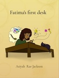 Cover: Fatima's first desk - Jackson Academy