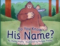 Cover: Do You Know His Name? - Wolf Hill Tales