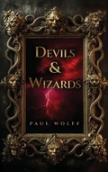Cover: Devils & Wizards - Paul Wolff