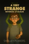 Cover: A Very Strange Reversal of Scales - Creekline House