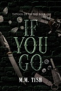 Cover: If You Go - Onyx Pyre Collective, LLC