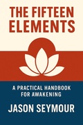 Cover: The Fifteen Elements (The Awakening Collection, #2) - Jason Seymour