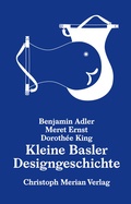 Cover: Kleine Basler Designgeschichte - Christoph Merian Verlag