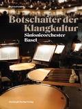 Cover: Botschafter der Klangkultur - Christoph Merian Verlag