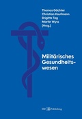 Cover: Milit&auml;risches Gesundheitswesen - EIZ Publishing