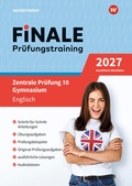 Cover: FiNALE - Pr&uuml;fungstraining Zentrale Pr&uuml;fungen 10 Gymnasium Nordrhein-Westfalen - Westermann Lernwelten GmbH