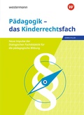 Cover: P&auml;dagogik - das Kinderrechtsfach - Westermann Schulbuchverlag