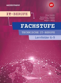 Enlarge image Cover: IT-Berufe. Fachstufe Technische IT-Berufe Lernfelder 6-9 Schulbuch - Westermann Schulbuch