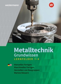 Enlarge image Cover: Metalltechnik Grundwissen - Westermann Schulbuchverlag