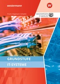 Cover: Grundstufe IT-Systeme - Westermann Berufliche Bildung