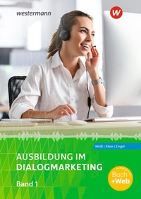 Enlarge image Cover: Ausbildung im Dialogmarketing - Westermann Berufliche Bildung