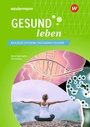 Cover: Gesund leben - Westermann Berufliche Bildung