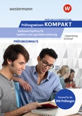 Cover: Pr&uuml;fungsvorbereitung Pr&uuml;fungswissen KOMPAKT - Kaufmann/Kauffrau f&uuml;r Spedition und Logistikdienstleistung - Westermann Berufliche Bildung