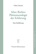 Cover: Marc Richirs Ph&auml;nomenologie der Erfahrung - Vittorio Klostermann Verlag