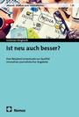 Cover: Ist neu auch besser? - Nomos