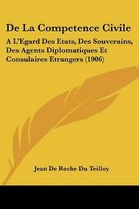 Abbildung von: De La Competence Civile - Kessinger Publishing