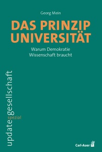 Enlarge image Cover: Das Prinzip Universität - Carl-Auer Verlag