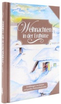 Cover: Weihnachten in der Erdh&uuml;tte - Samenkorn