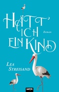 Cover: H&auml;tt ich ein Kind - SATYR Verlag