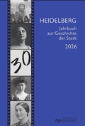 Cover: Heidelberg. Jahrbuch zur Geschichte der Stadt 2026 - Kurpf&auml;lzischer Verlag