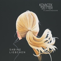 Enlarge image Cover: SABINE LIEBCHEN - Kovacek & Zetter