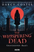 Cover: The Whispering Dead - Gravekeeper Band 1 - Festa Verlag
