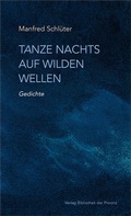 Cover: Tanze nachts auf wilden Wellen - Bibliothek der Provinz