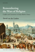 Cover: Remembering the Wars of Religion - Oxford University Press
