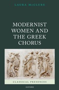 Cover: Modernist Women and the Greek Chorus - Oxford University Press