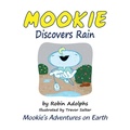 Cover: Mookie Discovers Rain - Butternut Books