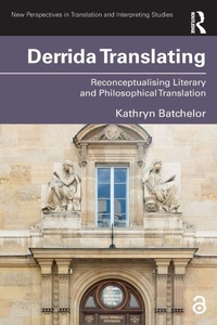 Enlarge image Cover: Derrida Translating - Routledge