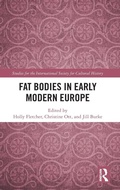 Cover: Fat Bodies in Early Modern Europe - Routledge