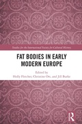 Cover: Fat Bodies in Early Modern Europe - Taylor & Francis