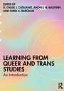 Cover: Learning from Queer and Trans Studies - Routledge