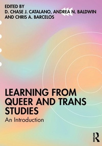 Enlarge image Cover: Learning from Queer and Trans Studies - Routledge