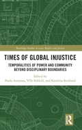 Cover: Times of Global Injustice - Routledge