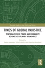 Cover: Times of Global Injustice - Routledge