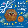 Cover: I Love You a Latke! - Sourcebooks Wonderland