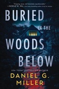 Cover: Buried in the Woods Below - Poisoned Pen Press