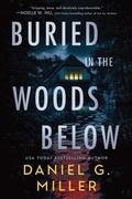 Cover: Buried in the Woods Below (Standard Edition) - Poisoned Pen Press
