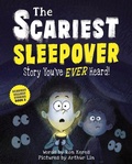 Cover: The Scariest Sleepover Story You've Ever Heard! - Sourcebooks