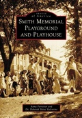 Cover: Smith Memorial Playground and Playhouse - Arcadia Publishing (SC)